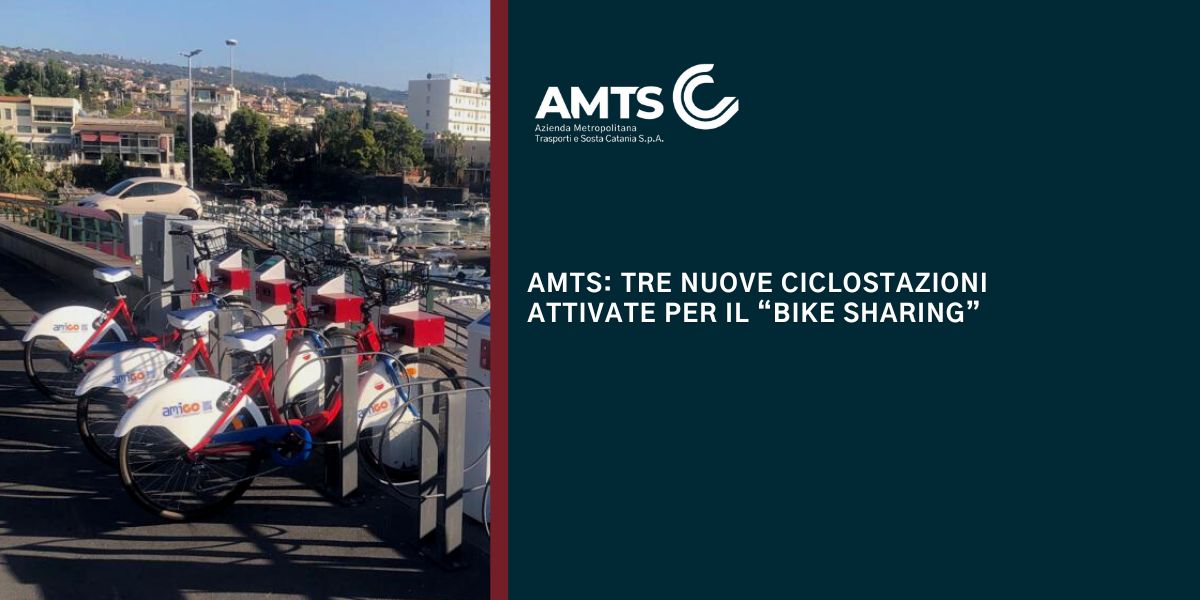 AMTS: tre nuove ciclostazioni attivate per il “Bike Sharing” - AMTS Catania