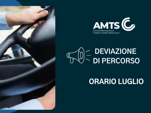 https://www.amts.ct.it/wp-content/uploads/2026/06/ORARIO-LUGLIO-DEVIAZIONE-640x480.png